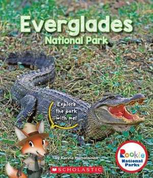 Everglades National Park (Rookie National Parks) de Karina Hamalainen