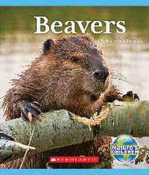 Beavers (Nature's Children) de Moira Rose Donohue