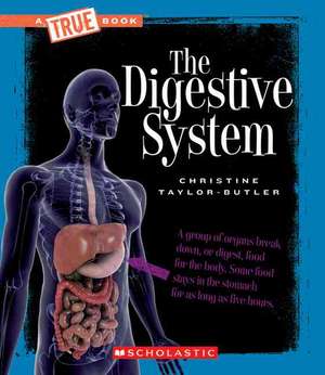 The Digestive System de Christine Taylor-Butler