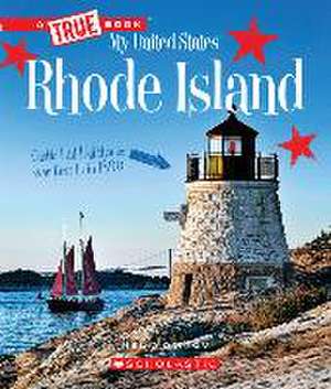 Rhode Island (a True Book: My United States) de Nel Yomtov