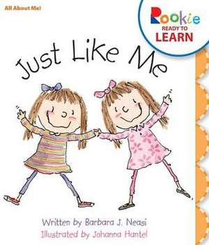 Just Like Me (Revised Edition) de Barbara J. Neasi