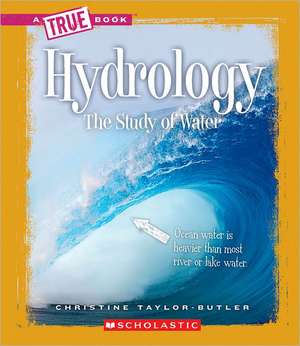 Hydrology: The Study of Water de Christine Taylor-Butler