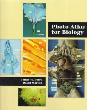 Photo Atlas for Biology de David Morton