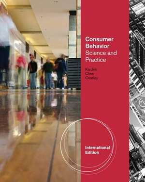 Consumer Behavior: Science and Practice, International Edition de Frank R. Kardes