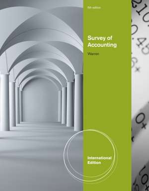 Survey of Accounting, International Edition de Athens) Warren, Carl (University of Georgia