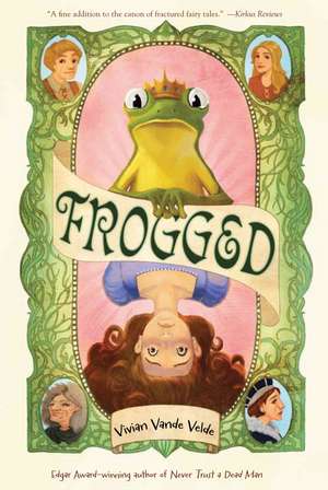 Frogged de Vivian Vande Velde