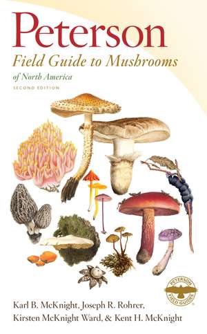 Peterson Field Guide To Mushrooms Of North America, Second Edition de Karl B. McKnight