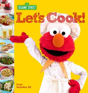 Sesame Street Let's Cook! de Sesame Workshop