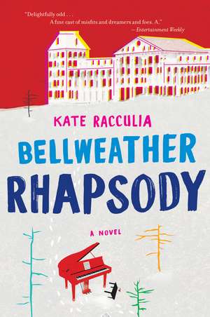 Bellweather Rhapsody de Kate Racculia