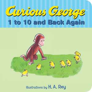 Curious George's 1 to 10 and Back Again de H. A. Rey