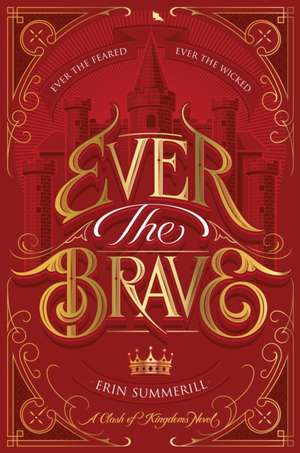 Ever the Brave de Erin Summerill