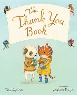 The Thank You Book de Mary Lyn Ray