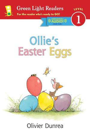 Ollie’s Easter Eggs (Reader) de Olivier Dunrea