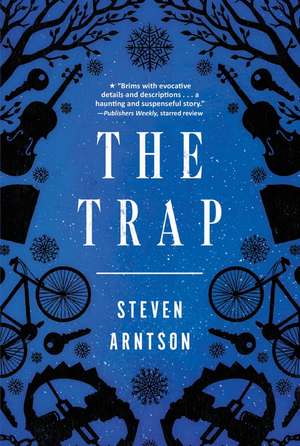 The Trap de Steven Arntson