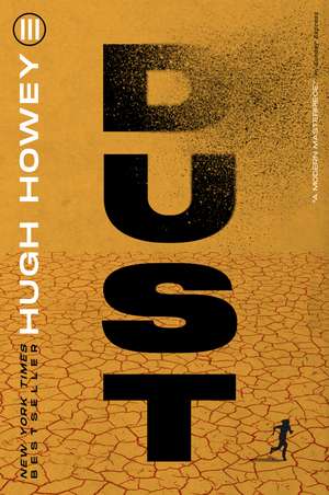 Dust: Book Three of the Silo Series de Hugh Howey