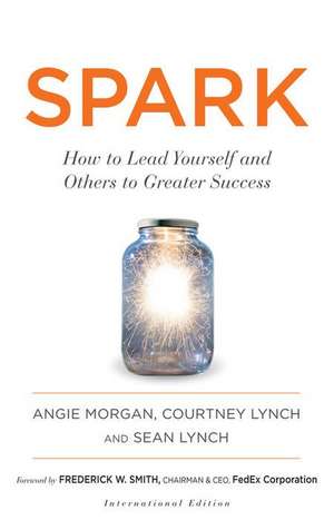 Spark (International Edition): (CANCELLED) de Angie Morgan