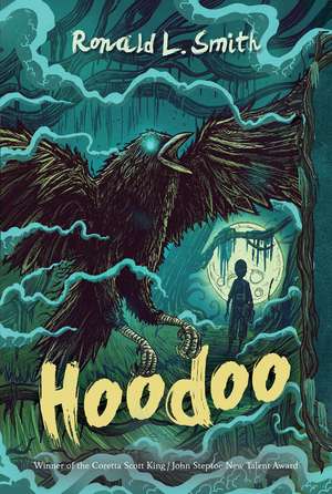 Hoodoo de Ronald L. Smith