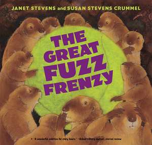 The Great Fuzz Frenzy de Susan Stevens Crummel