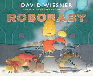 Robobaby de David Wiesner