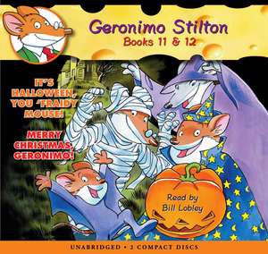 Geronimo Stilton Books 11-12: It's Halloween, You 'Fraidy Mouse!/Merry Christmas, Geronimo! de Geronimo Stilton