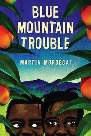 Blue Mountain Trouble de Martin Mordecai