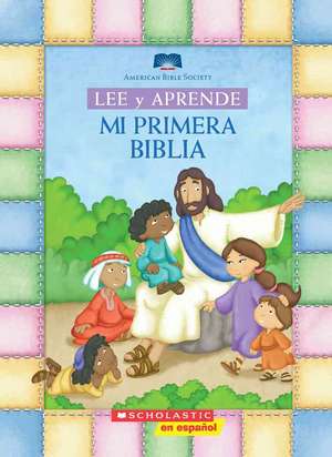 Lee y Aprende: Mi Primera Biblia = My First Read and Learn Bible de American Bible Society