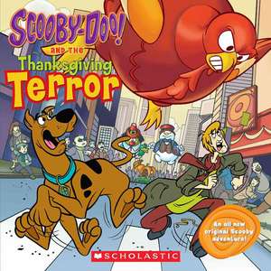 Scooby-Doo and the Thanksgiving Terror de Mariah Balaban