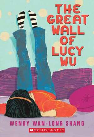 The Great Wall of Lucy Wu de Wendy Wan Shang