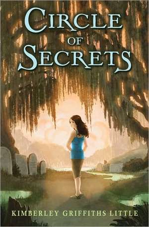 Circle of Secrets de Kimberley Griffiths Little