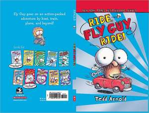 Ride, Fly Guy, Ride! de Tedd Arnold