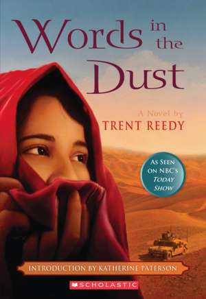 Words in the Dust de Trent Reedy