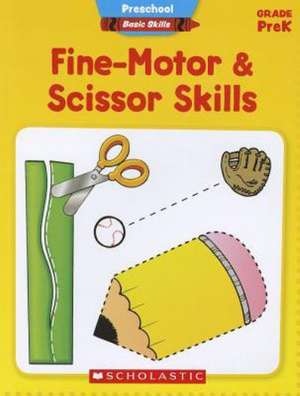 Fine-Motor & Scissor Skills, Grade PreK de Aaron Levy