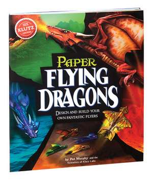 Klutz: Flying Paper Dragons