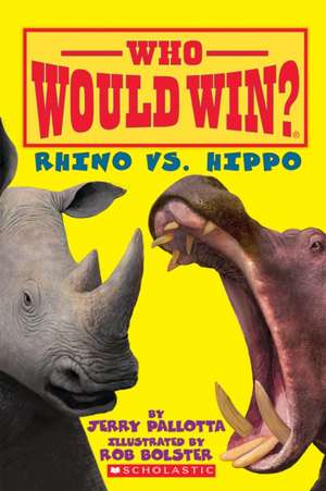 Rhino vs. Hippo (Who Would Win?) de Jerry Pallotta