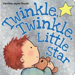 Twinkle, Twinkle, Little Star de Caroline Jayne Church