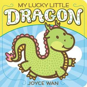 My Lucky Little Dragon de Joyce Wan