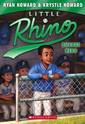 Dugout Hero (Little Rhino #3) de Ryan Howard