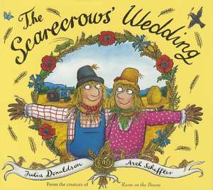 The Scarecrows' Wedding de Julia Donaldson