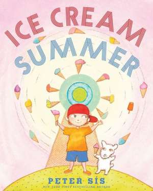 Ice Cream Summer de Peter Sis