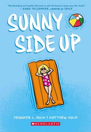 Sunny Side Up de Jennifer L. Holm