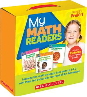 My Math Readers Parent Pack: 25 Easy-To-Read Books That Make Math Fun! de Liza Charlesworth