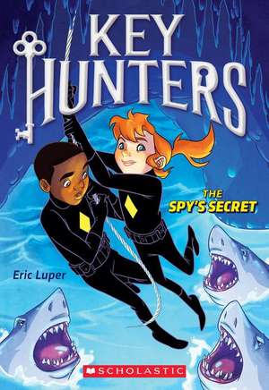 The Spy's Secret de Eric Luper