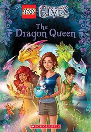 The Dragon Queen (Lego Elves: Chapter Book #2) de Stacia Deutsch