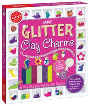 Make Glitter Clay Charms de Editors of Klutz