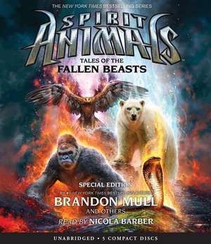 Tales of the Fallen Beasts (Spirit Animals de Brandon Mull