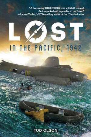 Lost in the Pacific, 1942 de Tod Olson