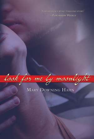 Look for Me by Moonlight de Mary Downing Hahn