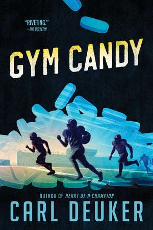 Gym Candy de Carl Deuker