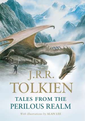 Tales From The Perilous Realm de J.R.R. Tolkien