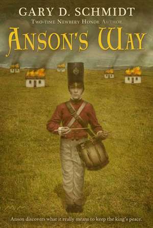 Anson's Way de Gary D. Schmidt